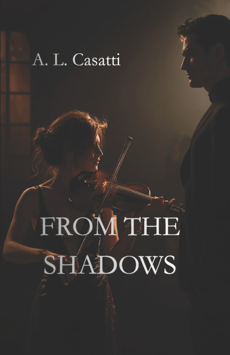 Kniha FROM THE SHADOWS A L CASATTI
