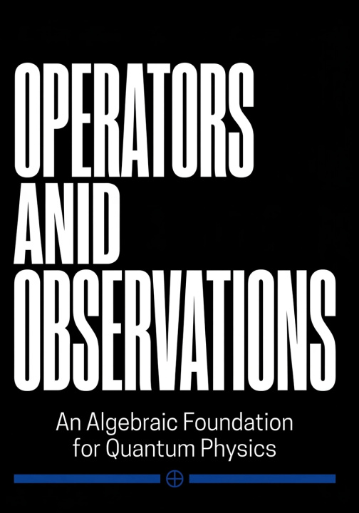 Kniha Operators and Observations DILIP VIDYADHARAN RAJEEV