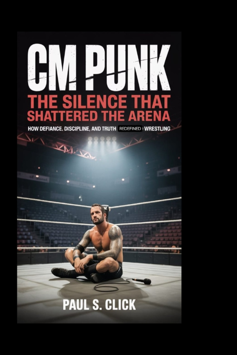 Knjiga CM Punk Paul S. Click