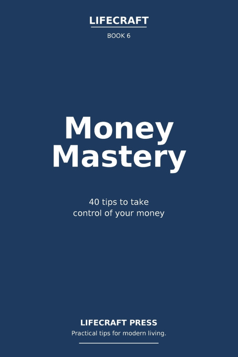 Kniha Money Mastery Lifecraft Press
