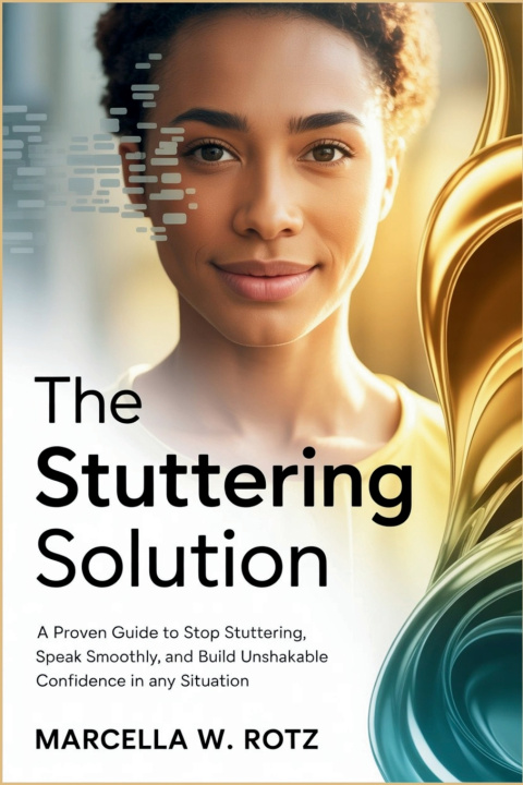 Book The Stuttering Solution Marcella W. Rotz