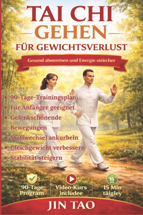 Kniha TAI CHI GEHEN FÜR GEWICHTSVERLUST Jin Tao
