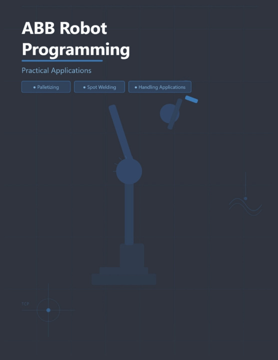 Knjiga ABB Robot Programming- Practical Applications VIVIN VINSON