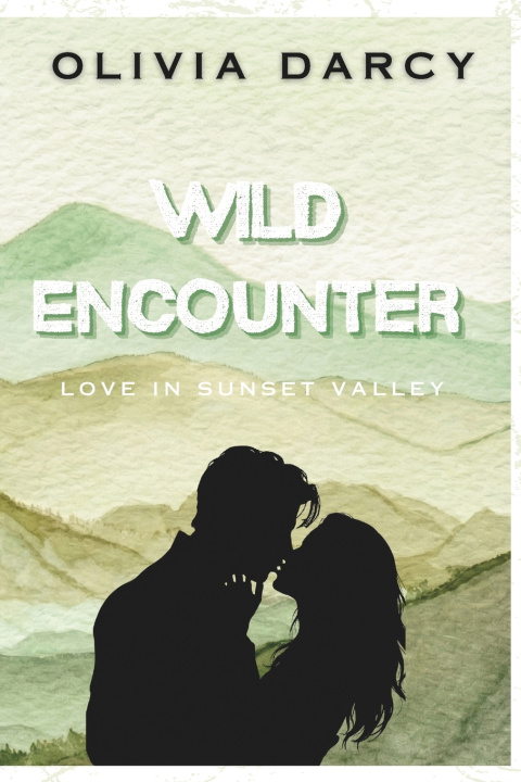 Knjiga Wild Encounter Olivia Darcy