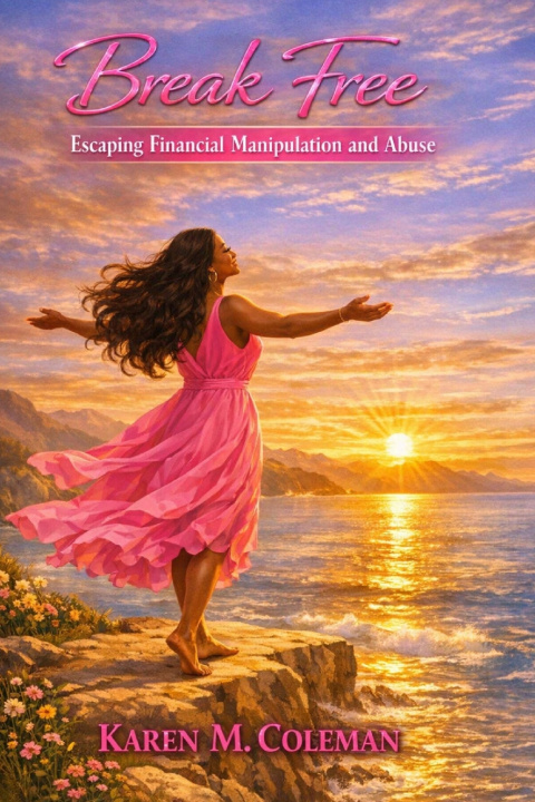 Book Break Free Karen Marie Coleman