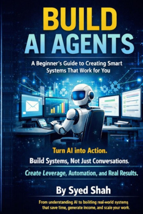 Kniha Build AI Agents Syed Shah