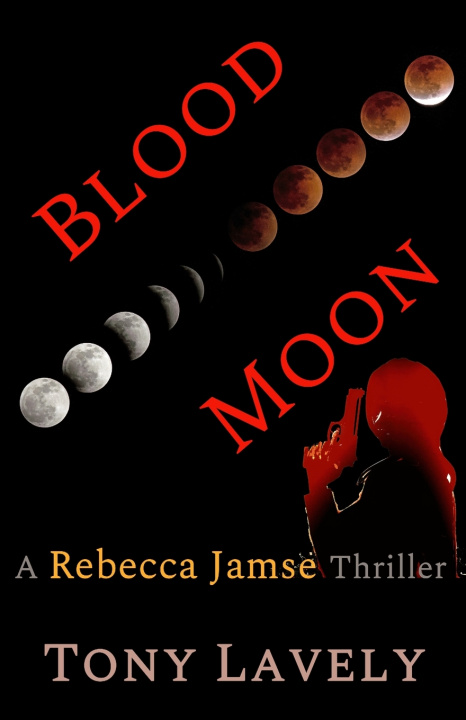 Kniha Blood Moon Tony Lavely