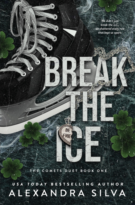 Kniha Break the Ice Alexandra Silva