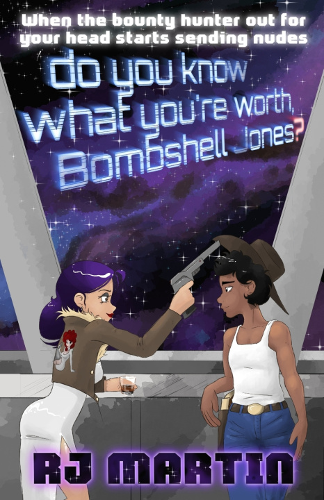 Книга Do You Know What You're Worth, Bombshell Jones? RJ Martin