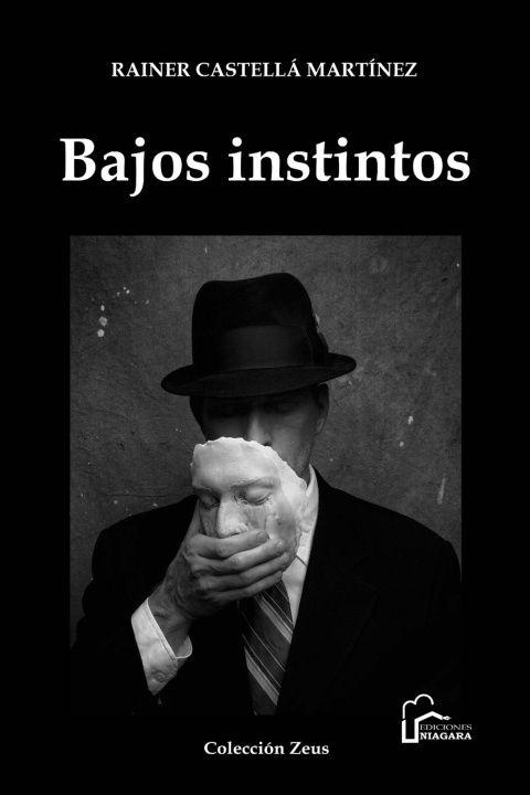 Knjiga Bajos Instintos Juan Arsenio Sanchez
