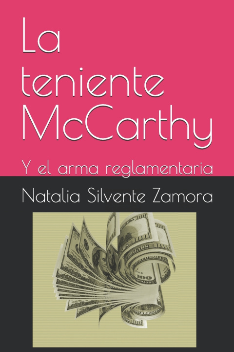Kniha La teniente McCarthy Natalia Silvente Zamora