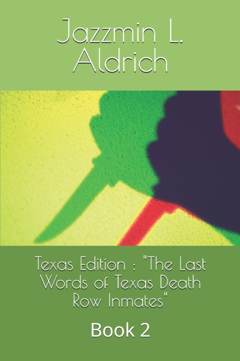 Kniha Texas Edition Jazzmin L. Aldrich