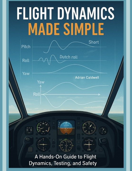 Kniha Flight Dynamics Made Simple Adrian Caldwell