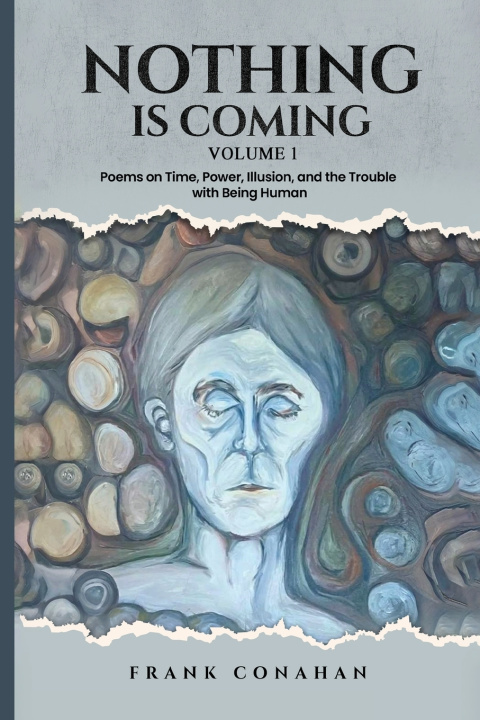 Kniha Nothing Is coming Frank Conahan