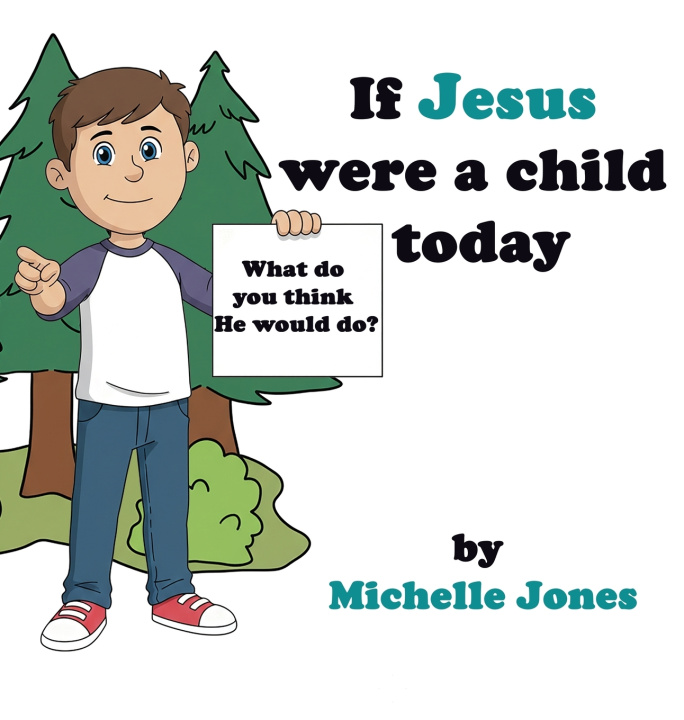 Книга What do you think He would do? Michelle Jones