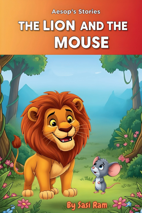 Книга The Lion and The Mouse Sasi Ram