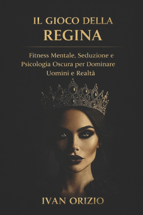 Kniha Il Gioco della Regina Ivan Orizio