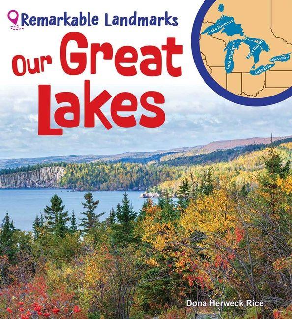 Kniha Our Great Lakes Dona Herweck Rice