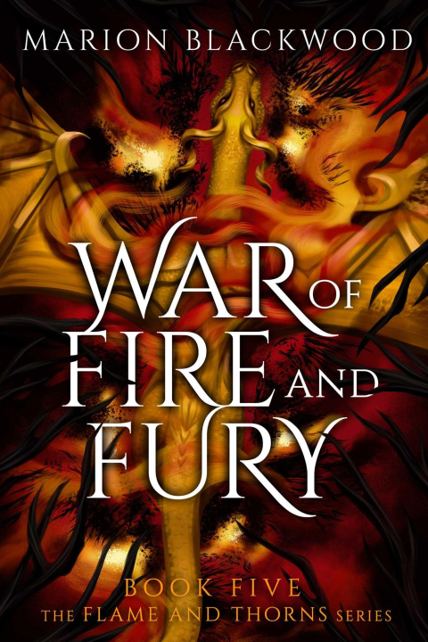 Kniha War of Fire and Fury BLACKWOOD MARION