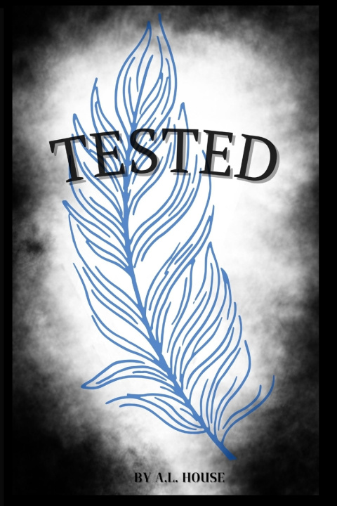 Kniha Tested A. L. House