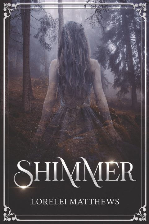 Kniha Shimmer Lorelei Matthews