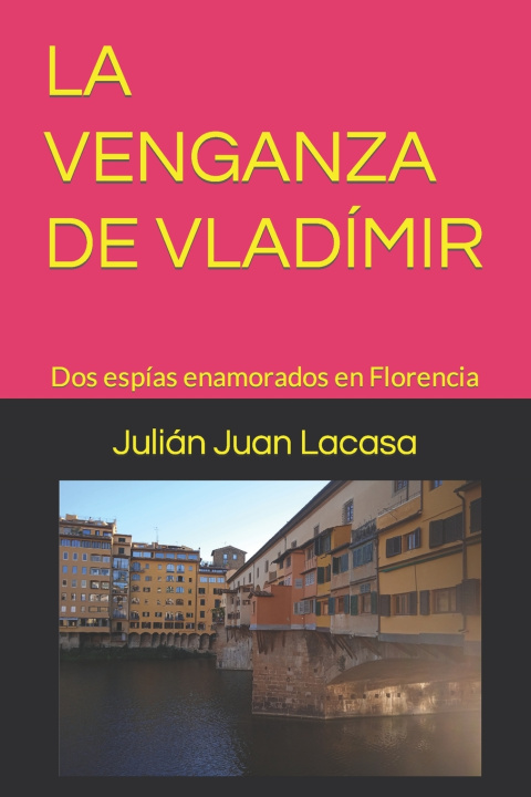 Book LA VENGANZA DE VLADÍMIR Julián Juan Lacasa