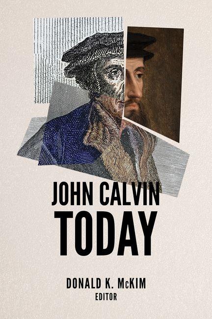 Buch John Calvin Today Donald K. McKim
