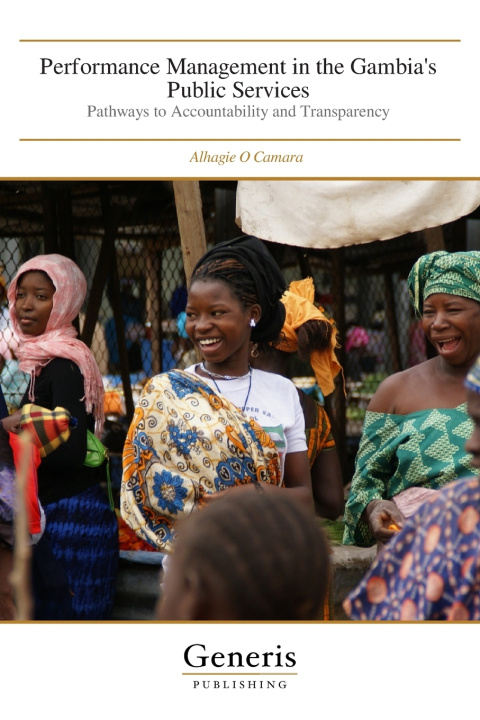 Knjiga Performance Management in the Gambia's Public Services Alhagie O Camara