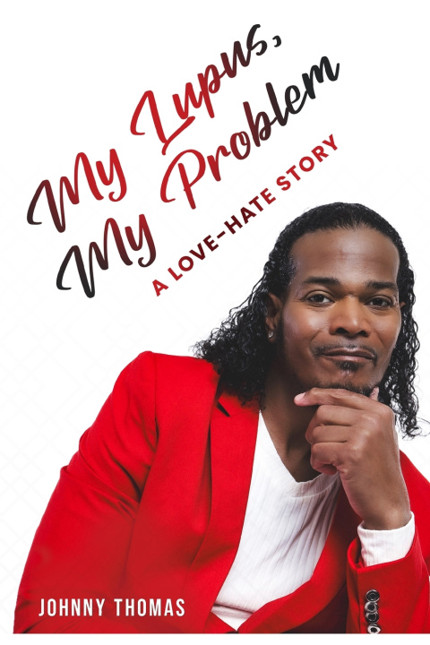 Knjiga My Lupus, My Problem Johnny Thomas