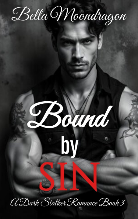 Kniha Bound by Sin Bella Moondragon