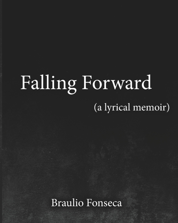 Knjiga Falling Forward Braulio Fonseca