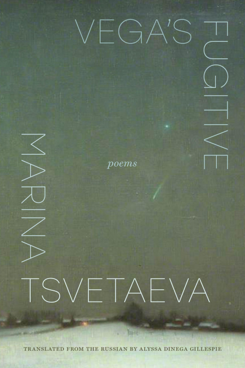 Knjiga Vega`s Fugitive – Poems Marina Tsvetaeva