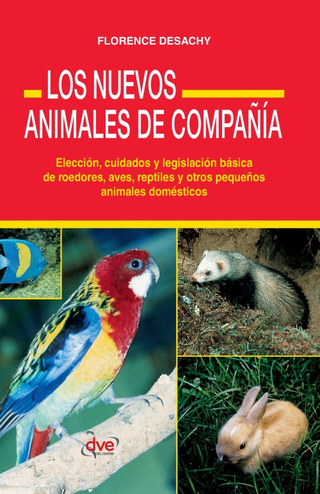Book Los Nuevos Animales de Compañía Florence Desachy