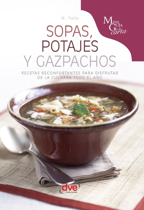 Livro Sopas, potajes y gazpachos Monica Palla