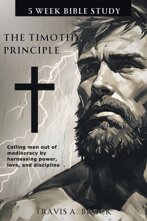 Kniha The Timothy Principle Travis A. Brock