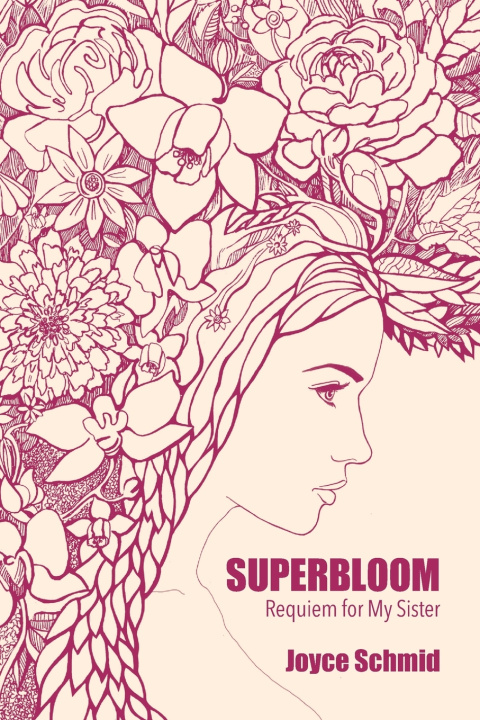 Kniha Superbloom Joyce Schmid