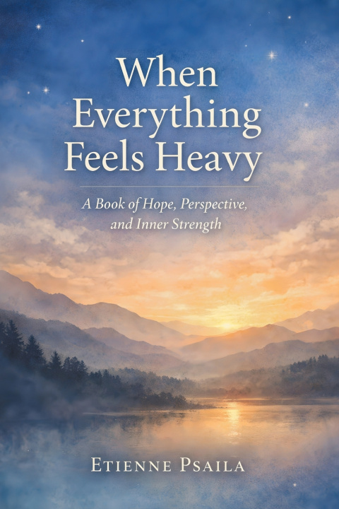 Kniha When Everything Feels Heavy Etienne Psaila