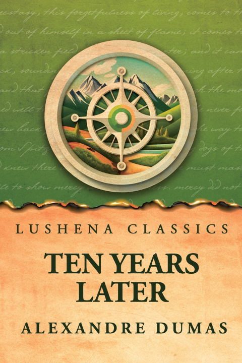 Knjiga Ten Years Later Alexander Dumas