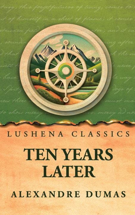 Книга Ten Years Later Alexander Dumas