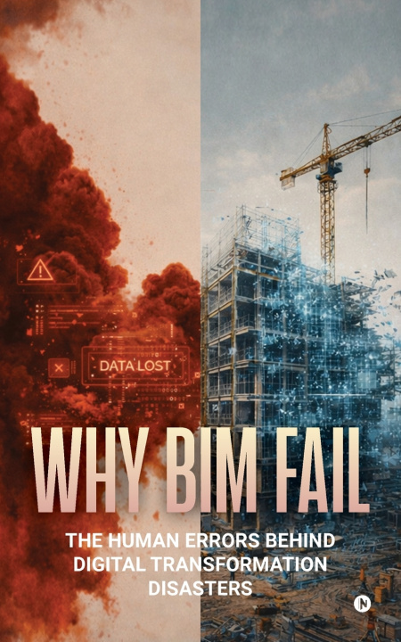 Kniha WHY BIM FAIL ABDUL RAFIQ GANASAN BIN ABDULLAH