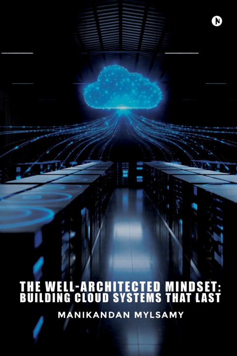 Book The Well-Architected Mindset Manikandan Mylsamy