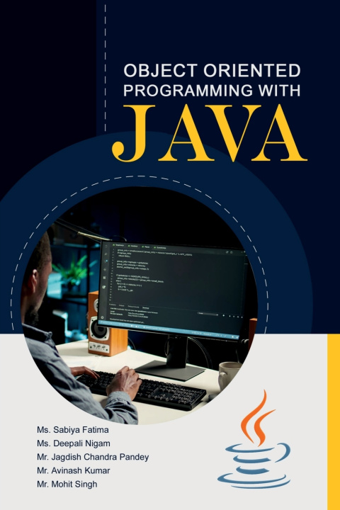 Knjiga Object Oriented Programming with JAVA Ms. Sabiya Fatima