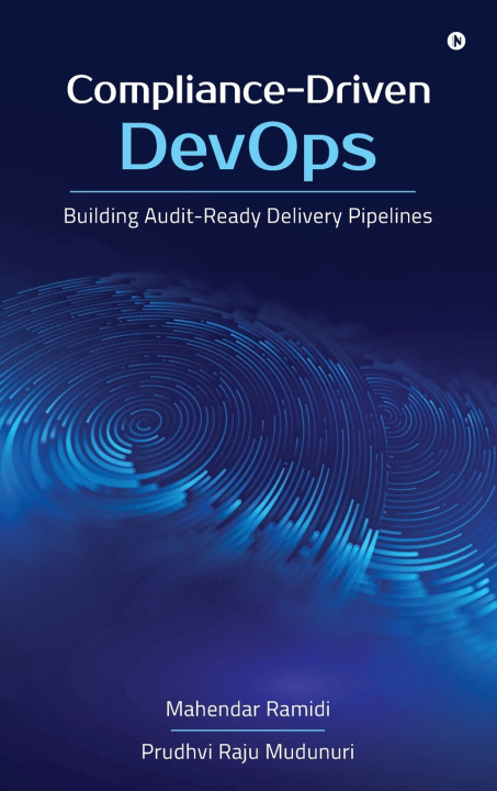 Knjiga Compliance-Driven DevOps Mahendar Ramidi