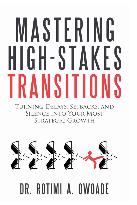 Книга Mastering High-Stakes Transitions Rotimi A. Owoade