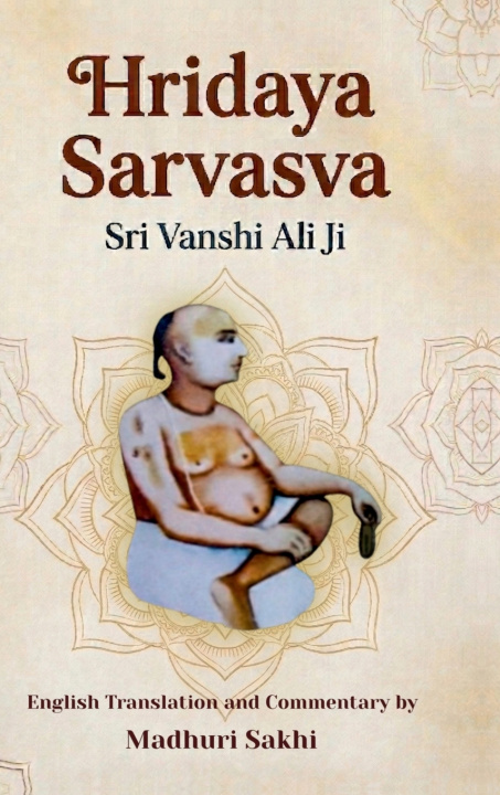 Kniha Hridaya Sarvasva Shri Vanshi Ali