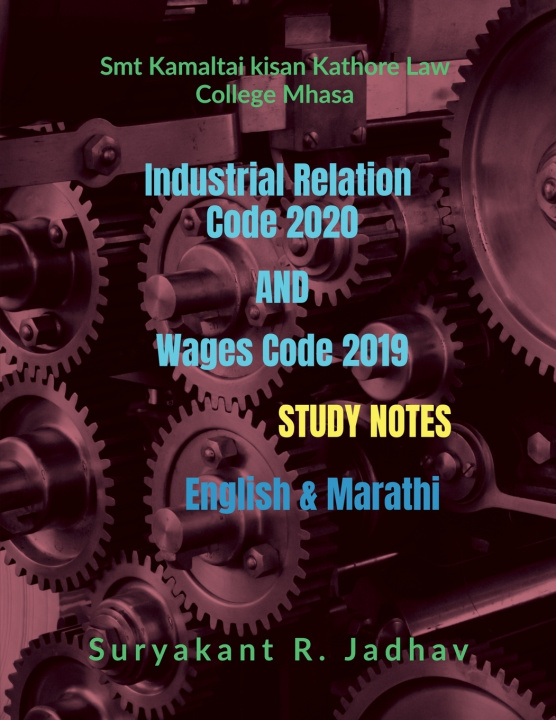 Kniha Industrial Relation Code 2020 And Wages Code 2019 Suryakant R. Jadhav