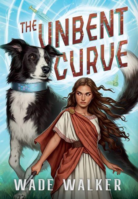 Knjiga The Unbent Curve Wade Walker