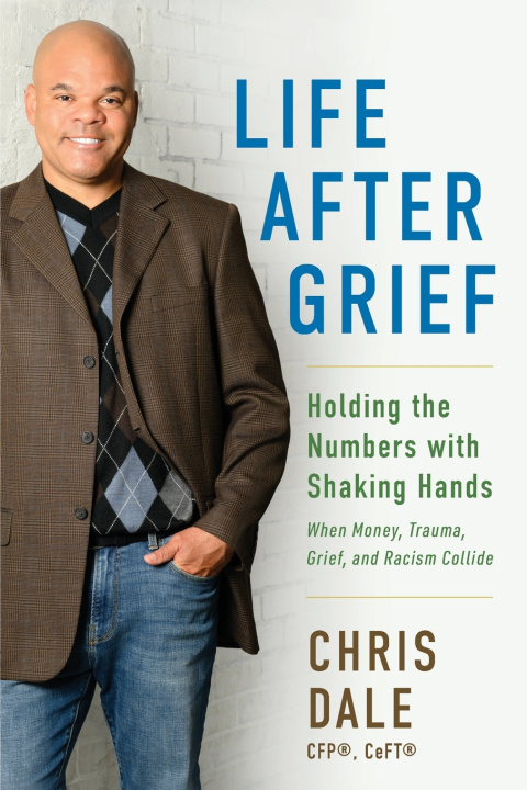 Книга Life After Grief Chris Dale