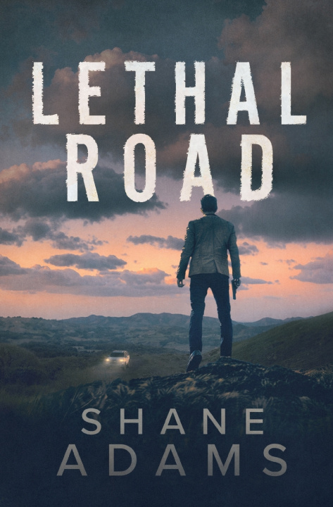 Kniha Lethal Road Shane Adams