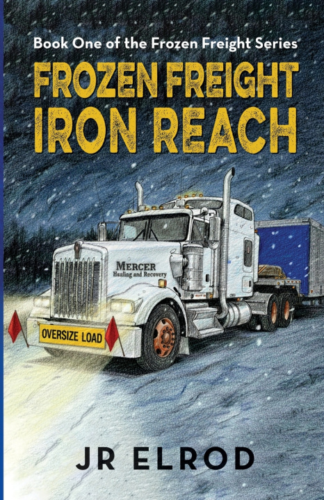 Kniha Frozen Freight JR Elrod